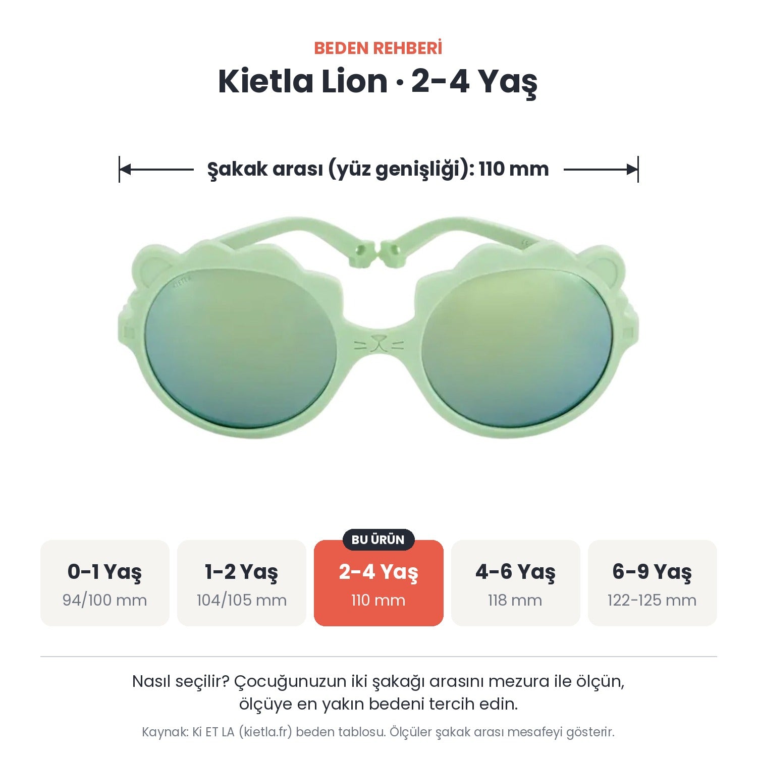 Kietla Lion güneş gözlüğü beden rehberi: 2-4 Yaş, şakak arası yaklaşık 110 mm
