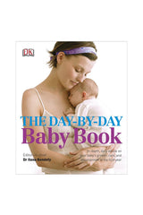 DK Yayıncılık The Day-By-Day Baby Book - Welcome Baby