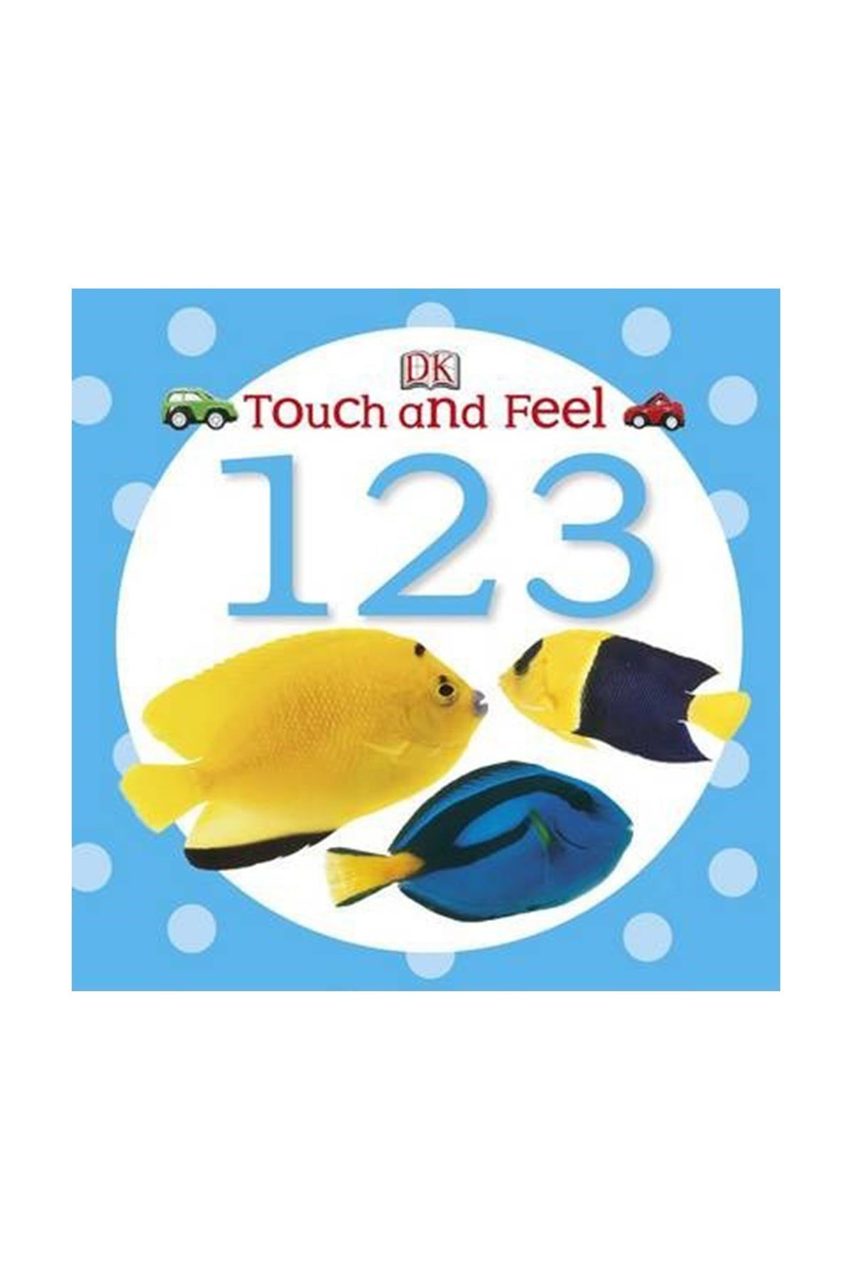 DK Yayıncılık Touch and Feel 123 - Welcome Baby