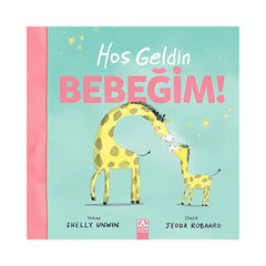 Altın Kitaplar Hoş Geldin Bebeğim