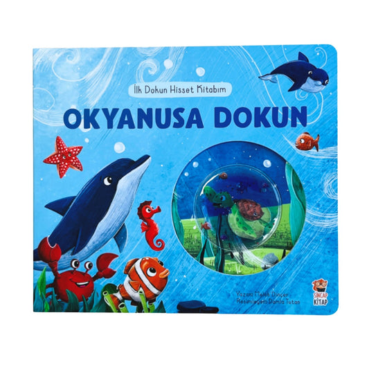 Sincap Kitap İlk Dokun Hisset Kitabım Okyanusa Dokun