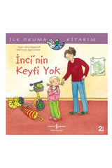 Türkiye İş Bankası Kültür Yayınları İnci’nin Keyfi Yok