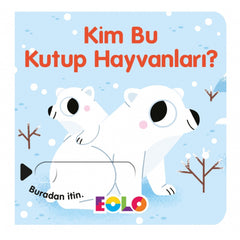 Eolo Kim Bu Kutup Hayvanları?