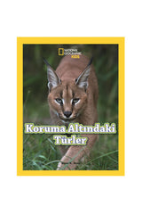 National Geographic Kids Koruma Altındaki Türler