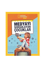 National Geographic Kids Medyayı Sorgulayan Çocuklar
