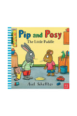 Nosy Crow Pip And Posy The Little Puddle