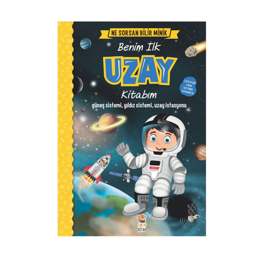 Sincap Kitap Ne Sorsan Bilir Minik Benim İlk Uzay Kitabım