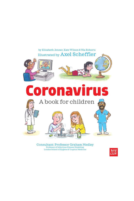 Nosy Crow Coronavirus: A Book For Children
