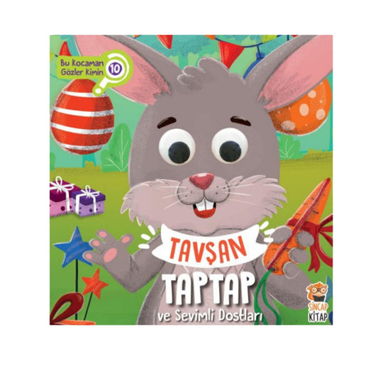 Sincap Kitap Tavşan Taptap ve Sevimli Dostları Bu Kocaman Gözler Kimin?