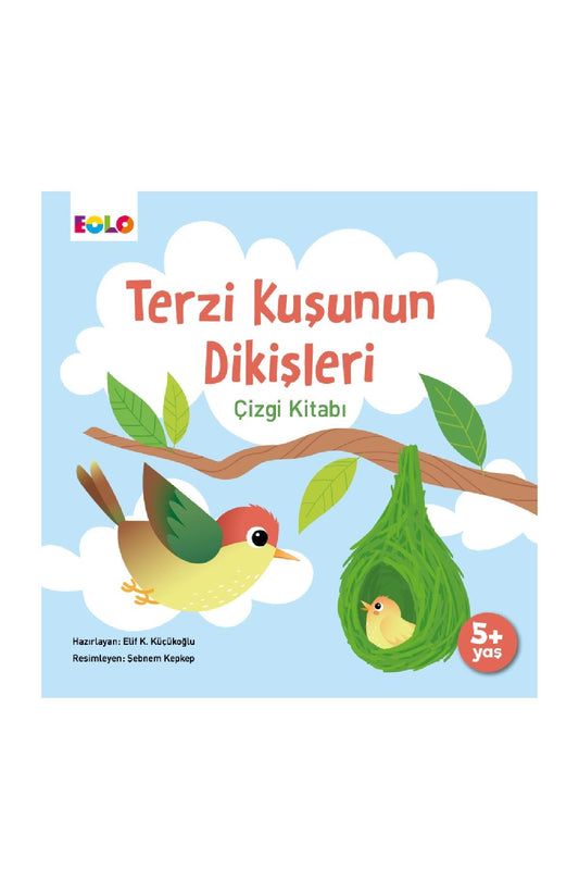Eolo Terzi Kuşunun Dikişleri Çizgi Kitabı