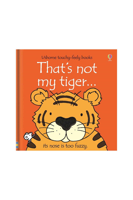 The Usborne Thats Not My Tiger