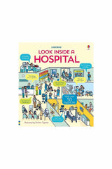 The Usborne Look Inside A Hospital