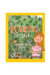 National Geographic Kids Türetici Çocuklar Ekolojik Yaşam Rehberi