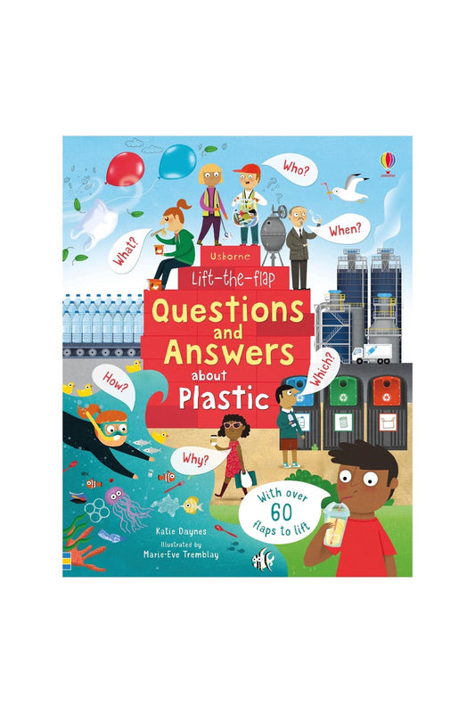 The Usborne Ltf Questions And Answers About Plastic