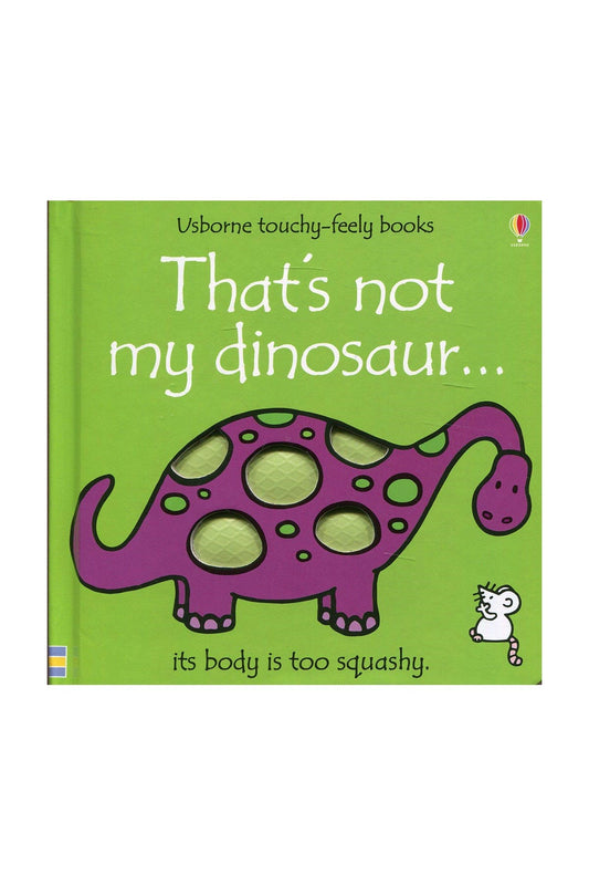 The Usborne Thats Not My Dinosaur