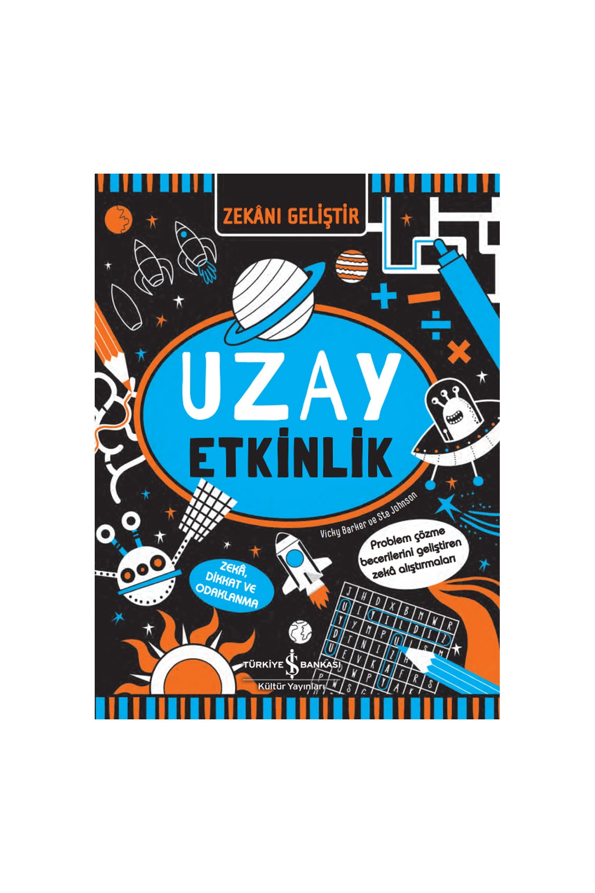 Türkiye İş Bankası Kültür Yayınları Zekânı Geliştir Uzay Etkinlik