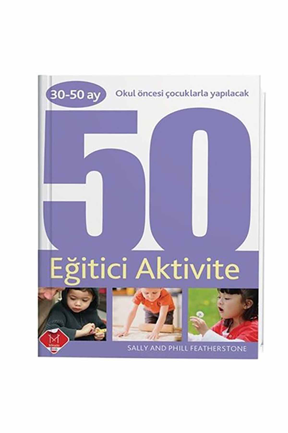 30-50 AY OKUL ONCESI COCUKLARLA YAPILACAK EGITICI