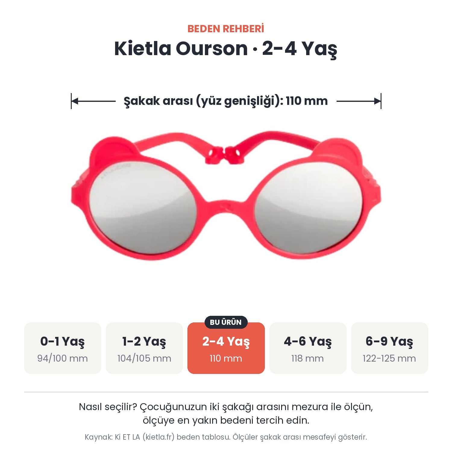 Kietla Ourson güneş gözlüğü beden rehberi: 2-4 Yaş, şakak arası yaklaşık 110 mm