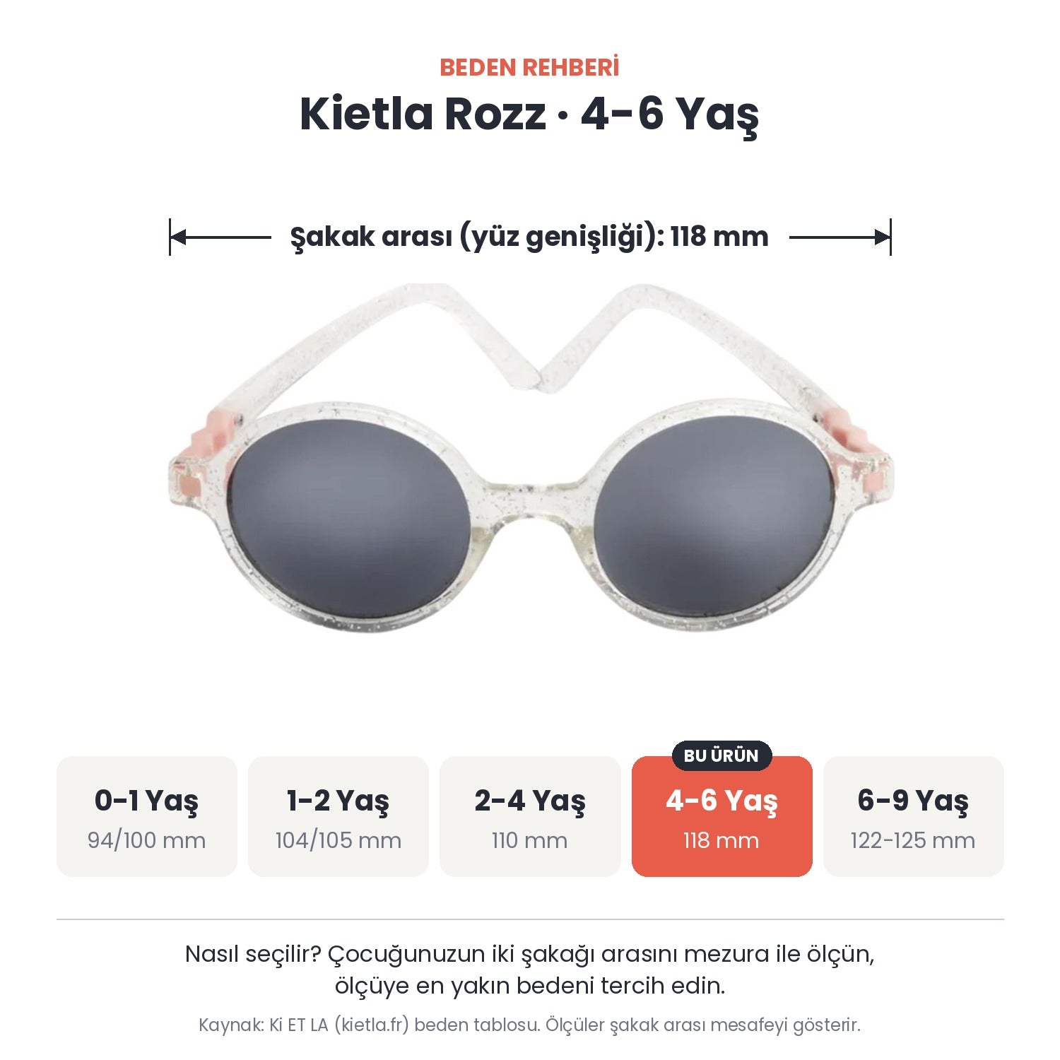 Kietla Rozz güneş gözlüğü beden rehberi: 4-6 Yaş, şakak arası yaklaşık 118 mm