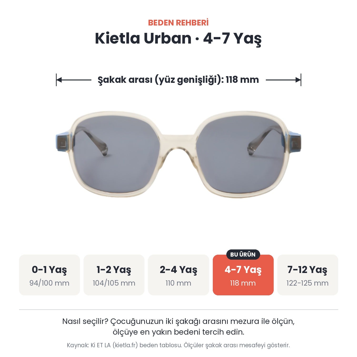 Kietla Urban güneş gözlüğü beden rehberi: 4-7 Yaş, şakak arası yaklaşık 118 mm