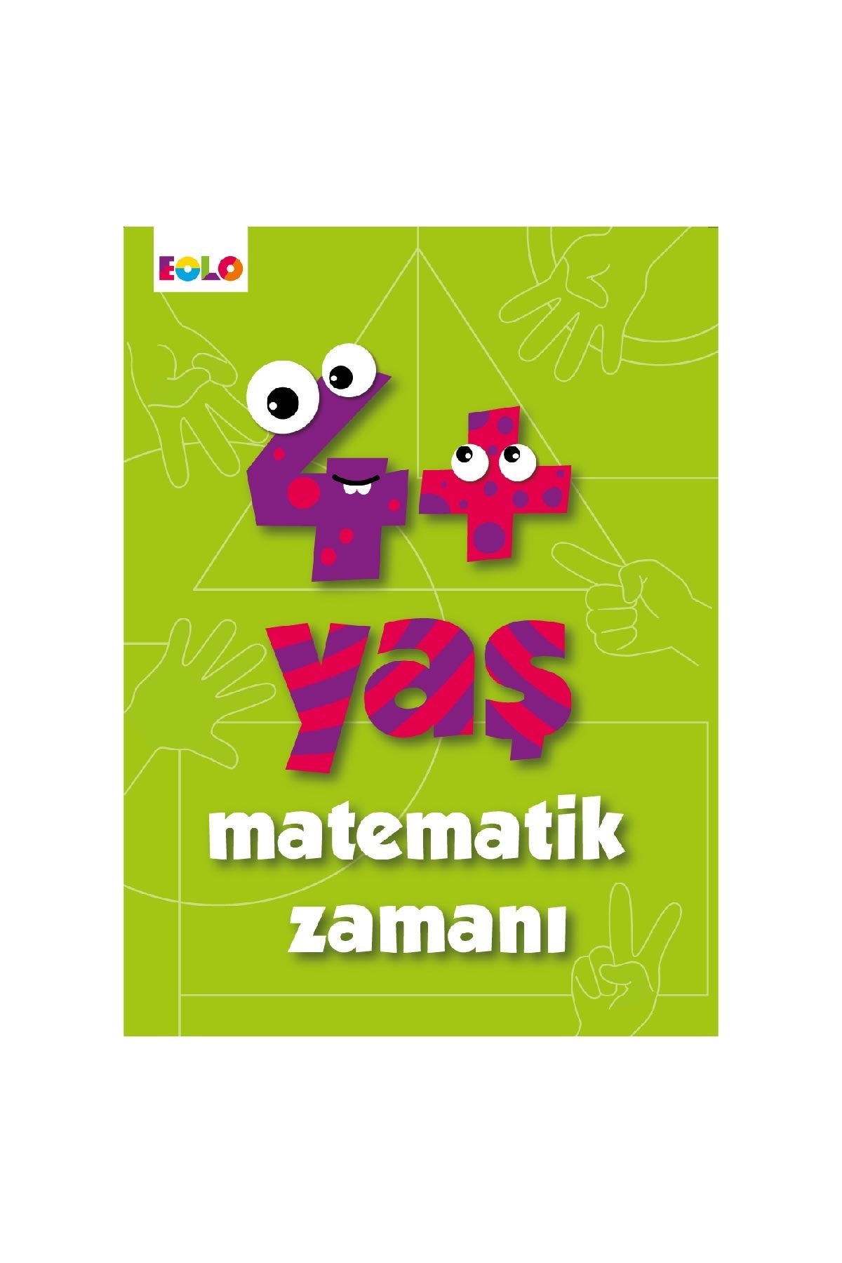 4+ Yaş Matematik Zamanı