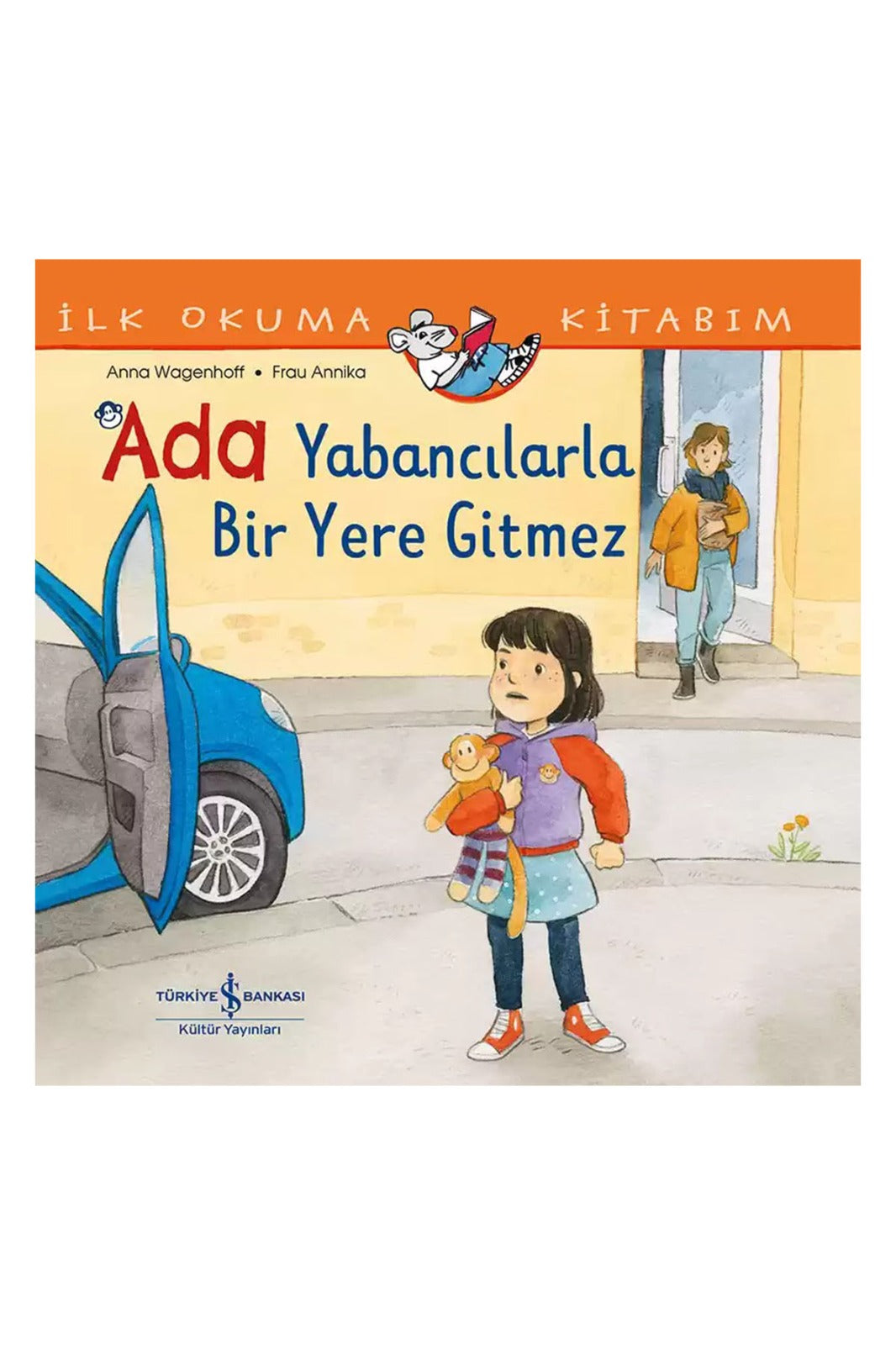 Türkiye İş Bankası Kültür Yayınları Ada Yabancılarla Bir Yere Gitmez