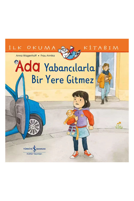 Türkiye İş Bankası Kültür Yayınları Ada Yabancılarla Bir Yere Gitmez