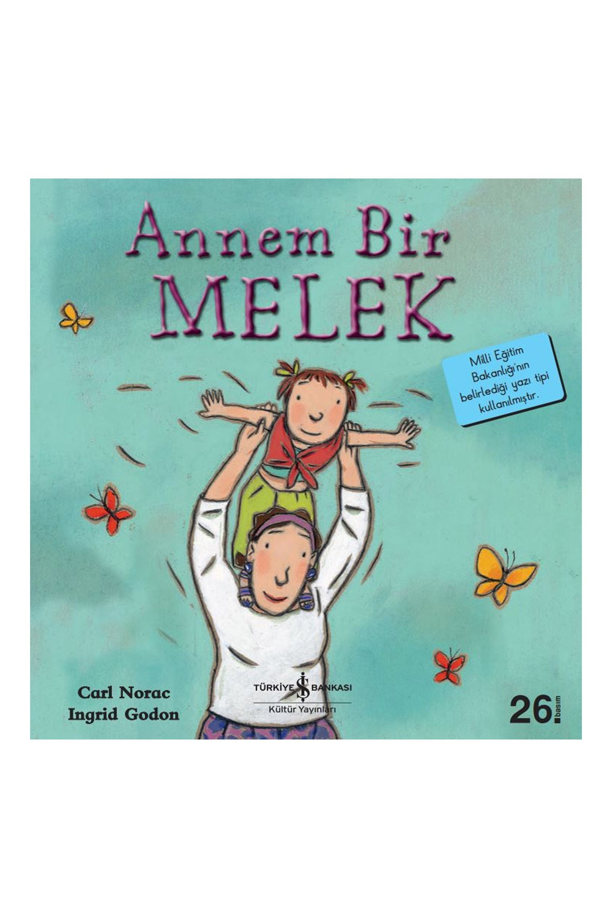 Türkiye İş Bankası Kültür Yayınları Annem Bir Melek