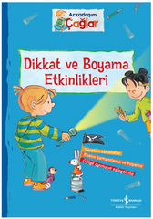 Türkiye İş Bankası Kültür Yayınları Arkadaşım Çağlar Dikkat ve oyama Etkinlikleri