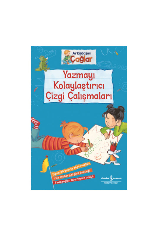 Türkiye İş Bankası Kültür Yayınları Arkadaşım Çağlar Yazmayı Kolaylaştırıcı Çizgi Çalışmaları