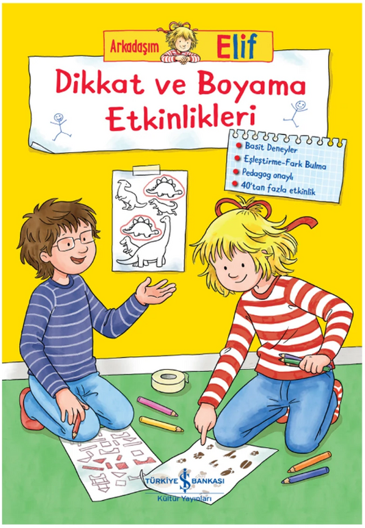 Türkiye İş Bankası Kültür Yayınları Arkadaşım Elif Dikkat ve oyama Etkinlikleri