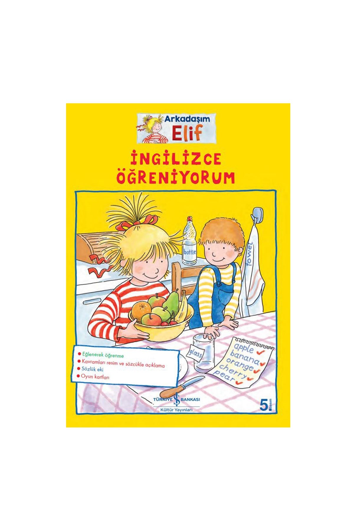 Türkiye İş Bankası Kültür Yayınları Arkadaşım Elif İngilizce Öğreniyorum