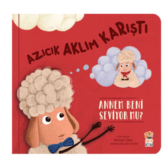 Sincap Kitap Azıcık Aklım Karıştı Annem Beni Seviyor Mu?