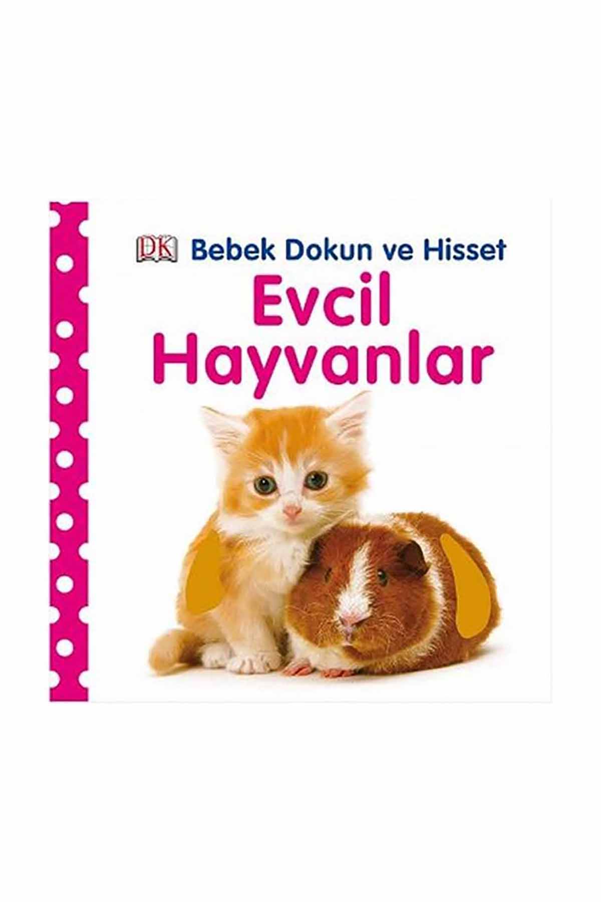 BEBEK DH: EVCIL HAYVANLAR (2.BASKI)