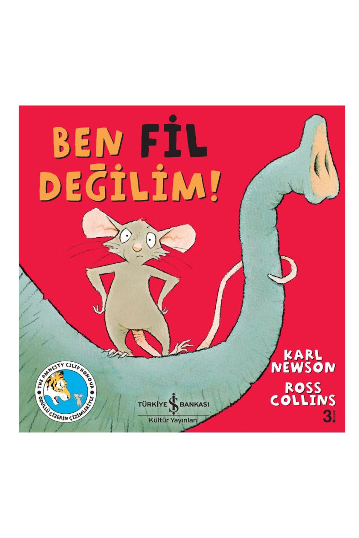 Ben Fil Değilim!