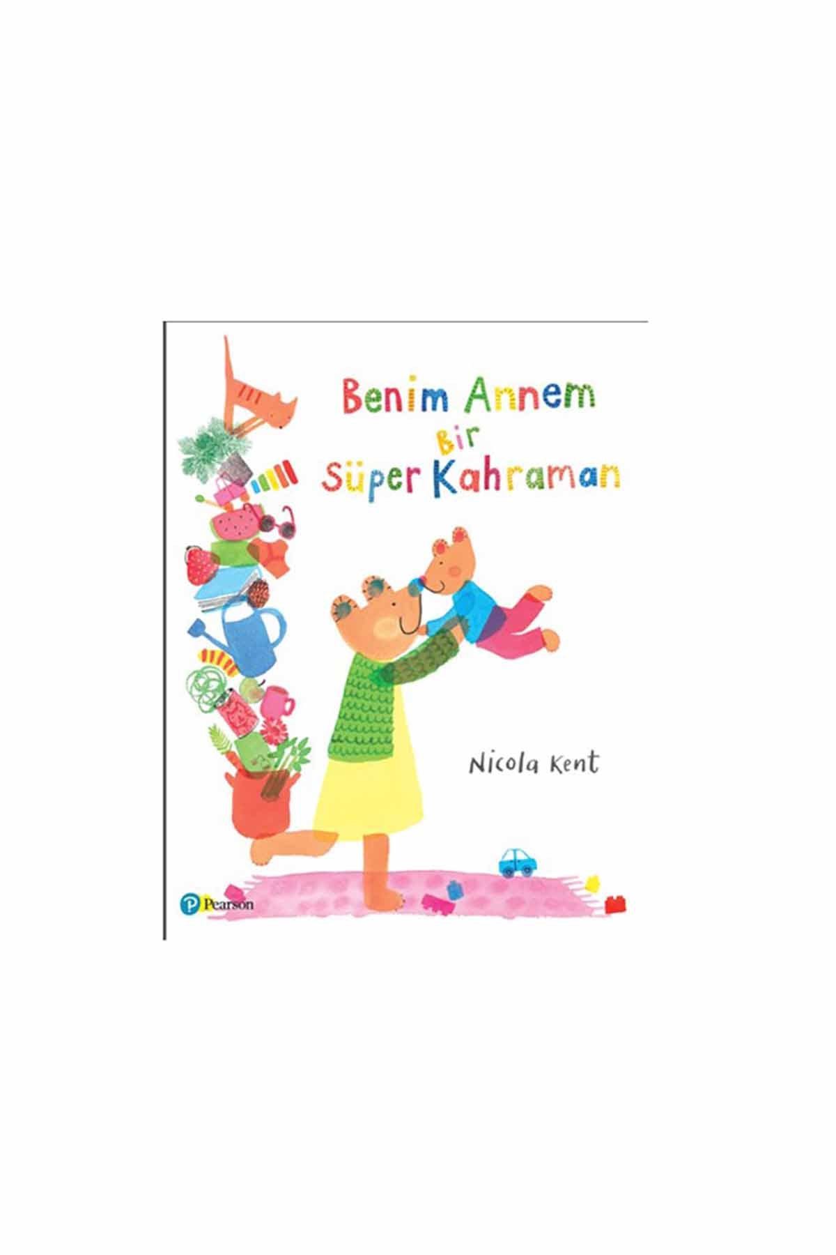 BENİM ANNEM BİR SÜPER KAHRAMAN