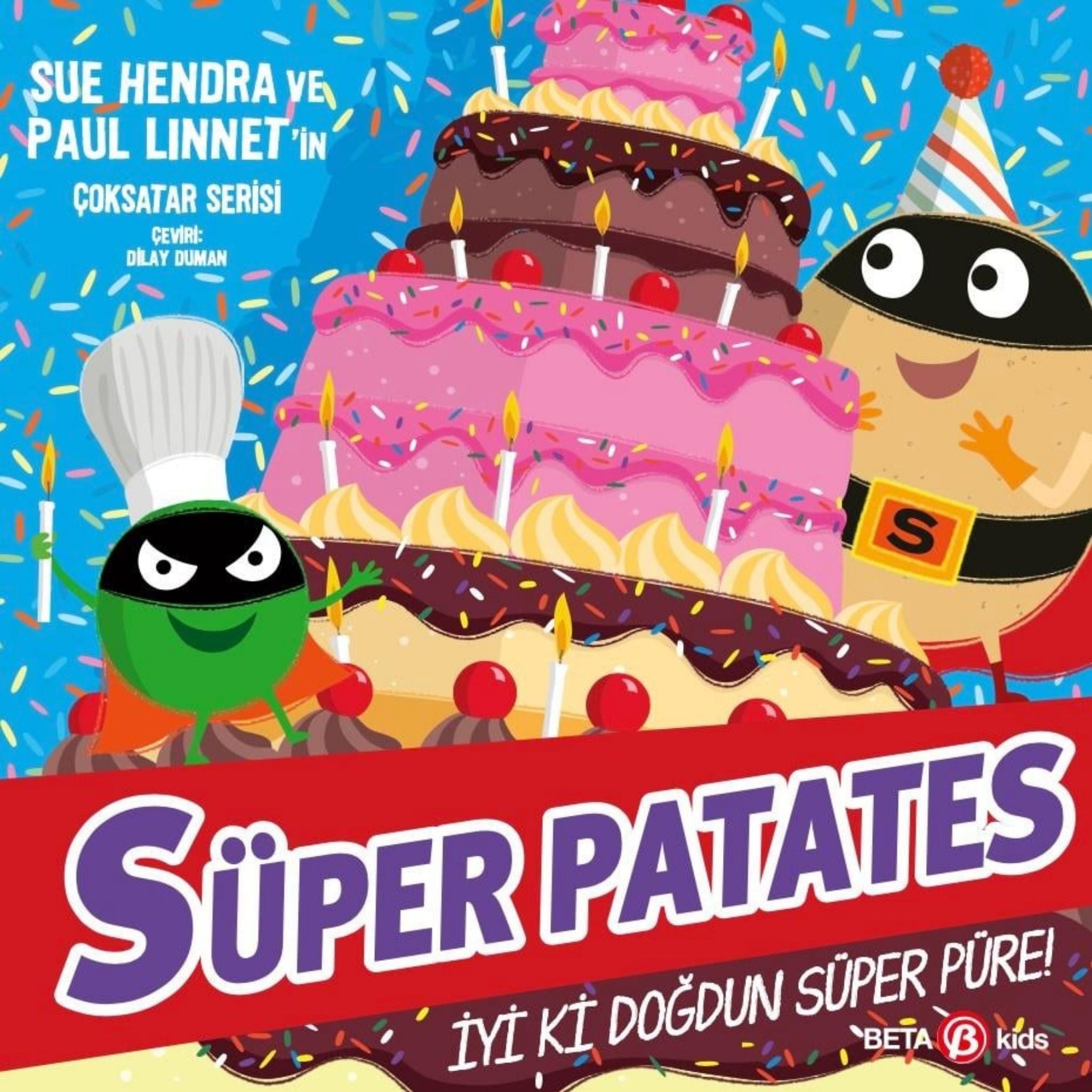 Beta Kids Süper Patates İyiki Doğdun Süpür Püre