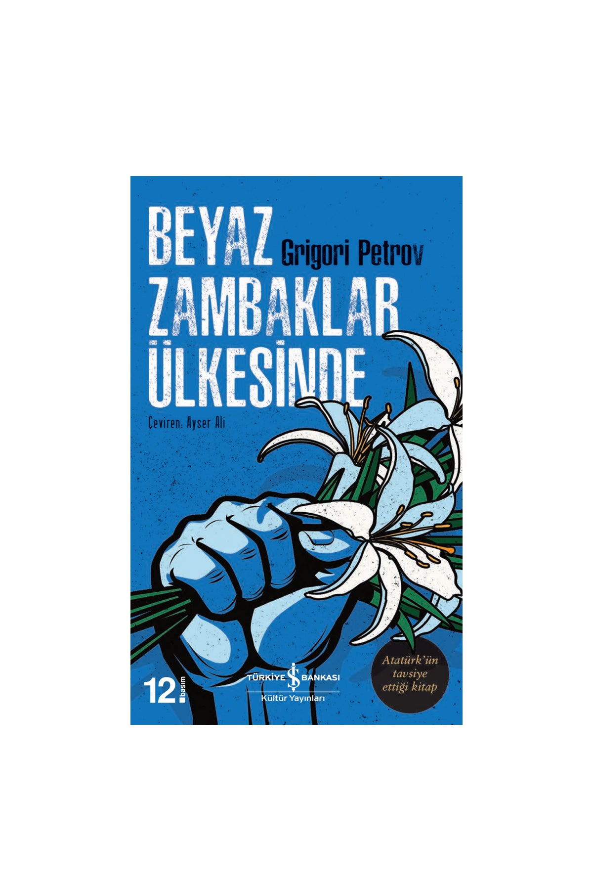 Beyaz Zambaklar Ülkesinde