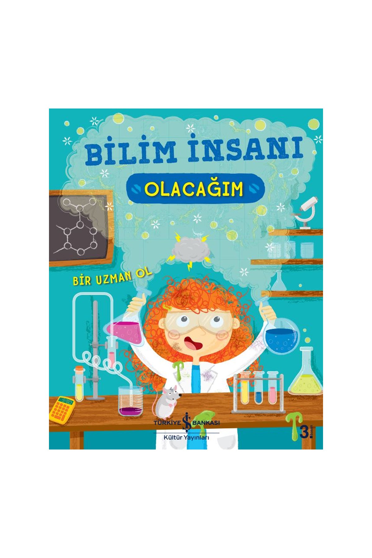 Bilim İnsanı Olacağım