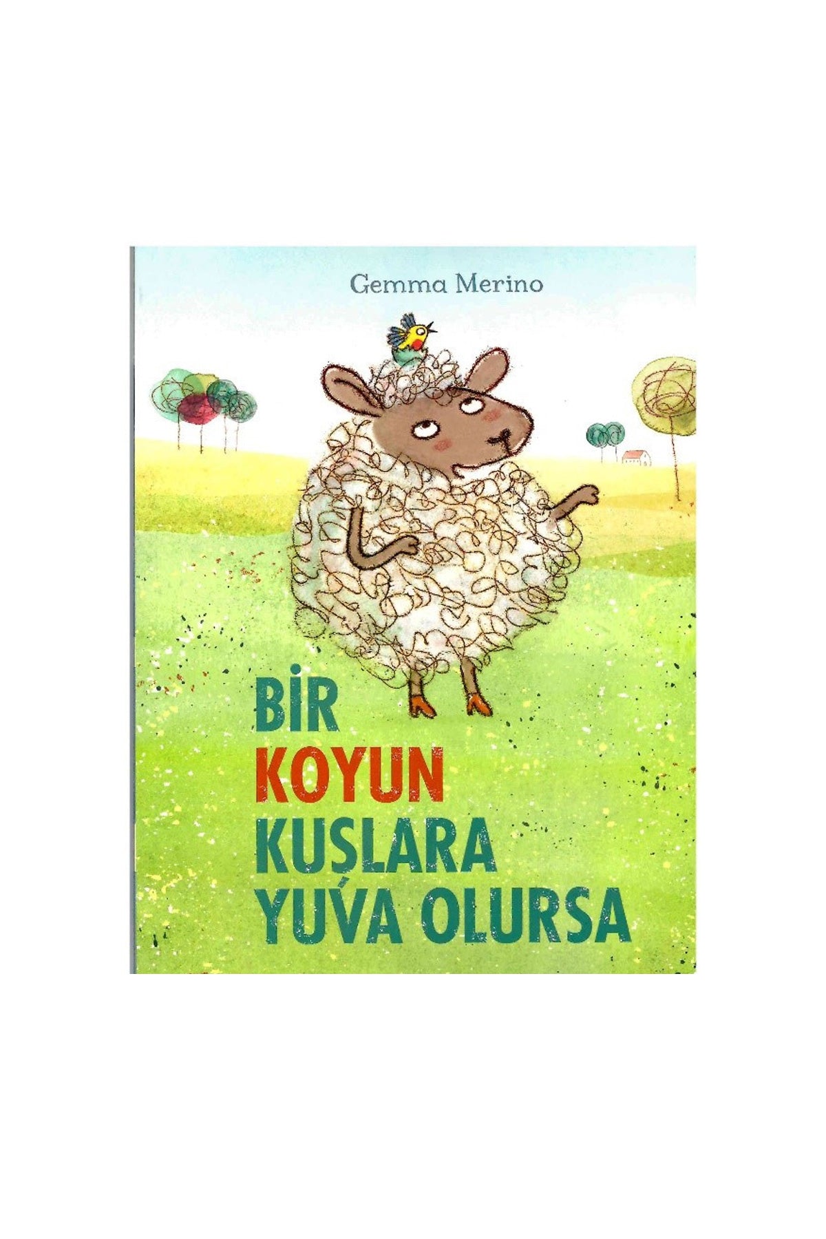 Bir Koyun Kuşlara Yuva Olursa