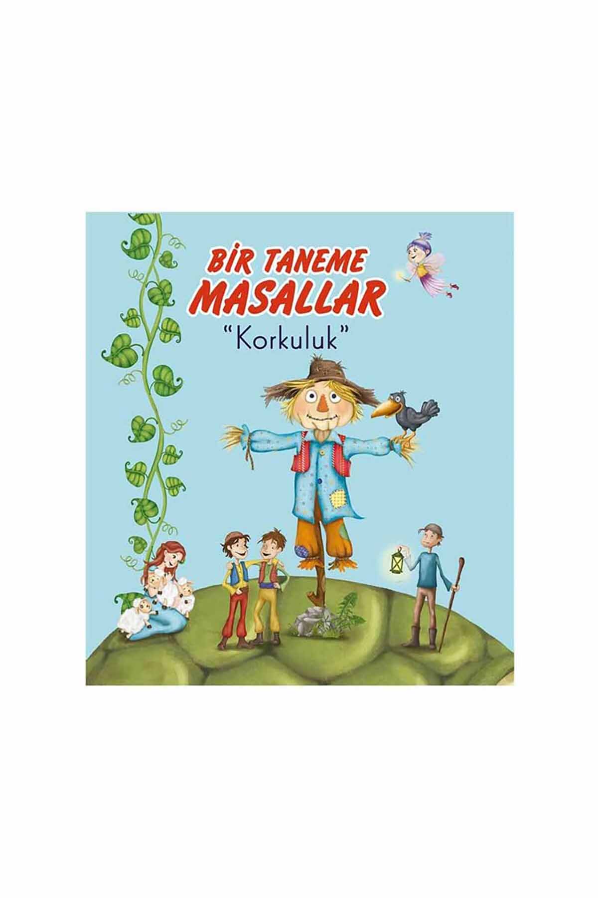 BİR TANEME MASALLAR-KORKULUK