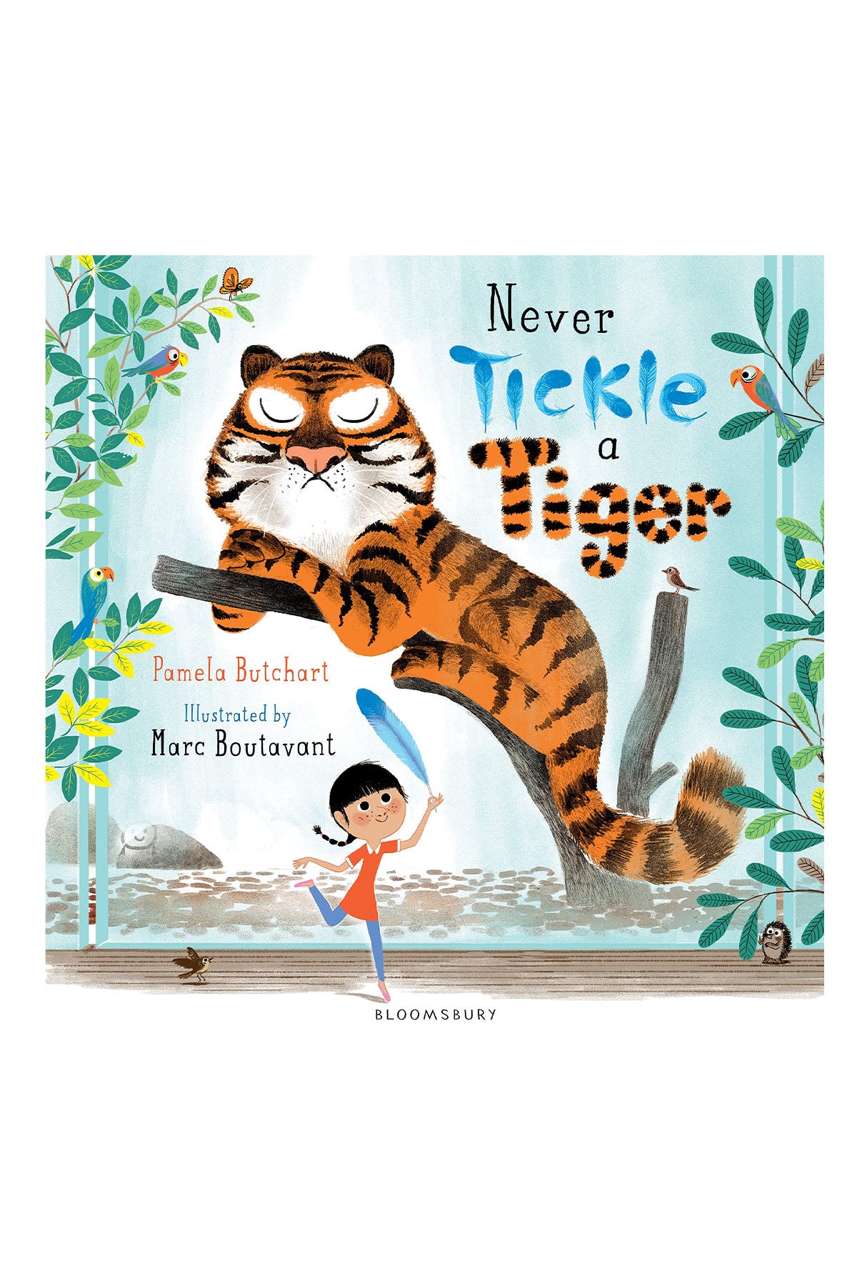 Bloomsbury Never Tickle A Tiger