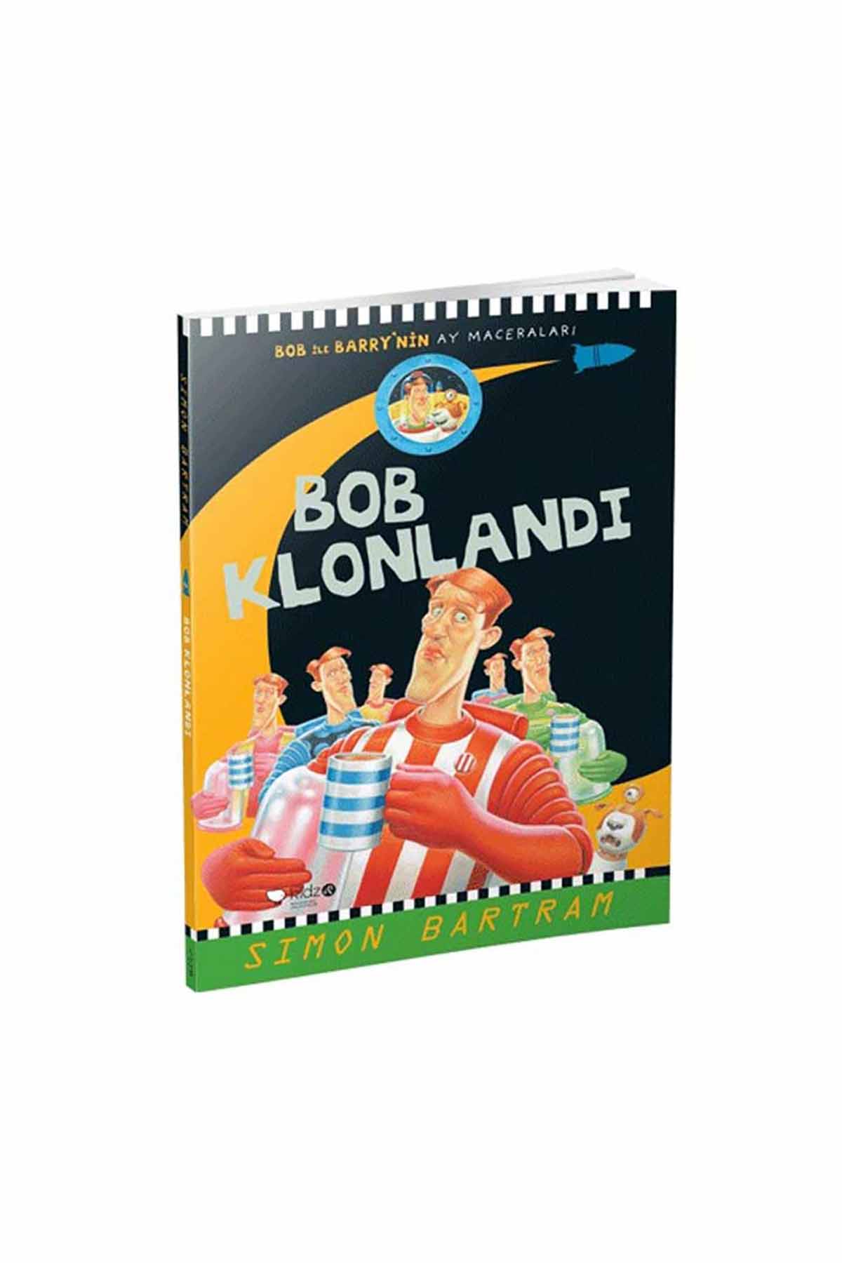 Bob ile Barrynin Ay Maceraları 4; Bob Klonlandı