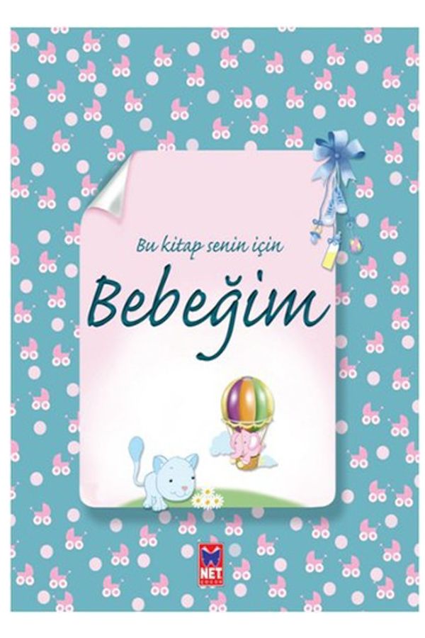 Net Kitap Bu Kitap Senin için Bebeğim - Welcome Baby