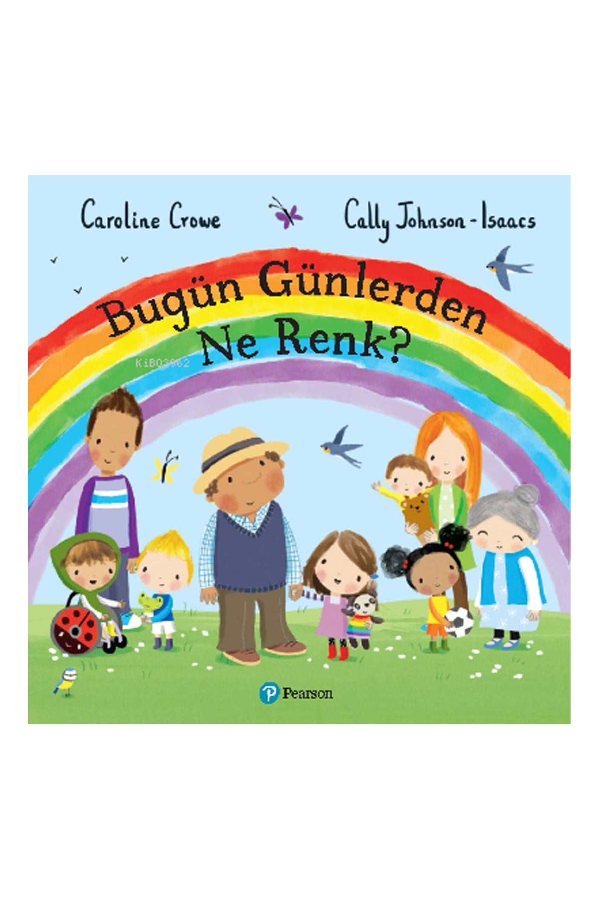 BUGÜN GÜNLERDEN NE RENK?