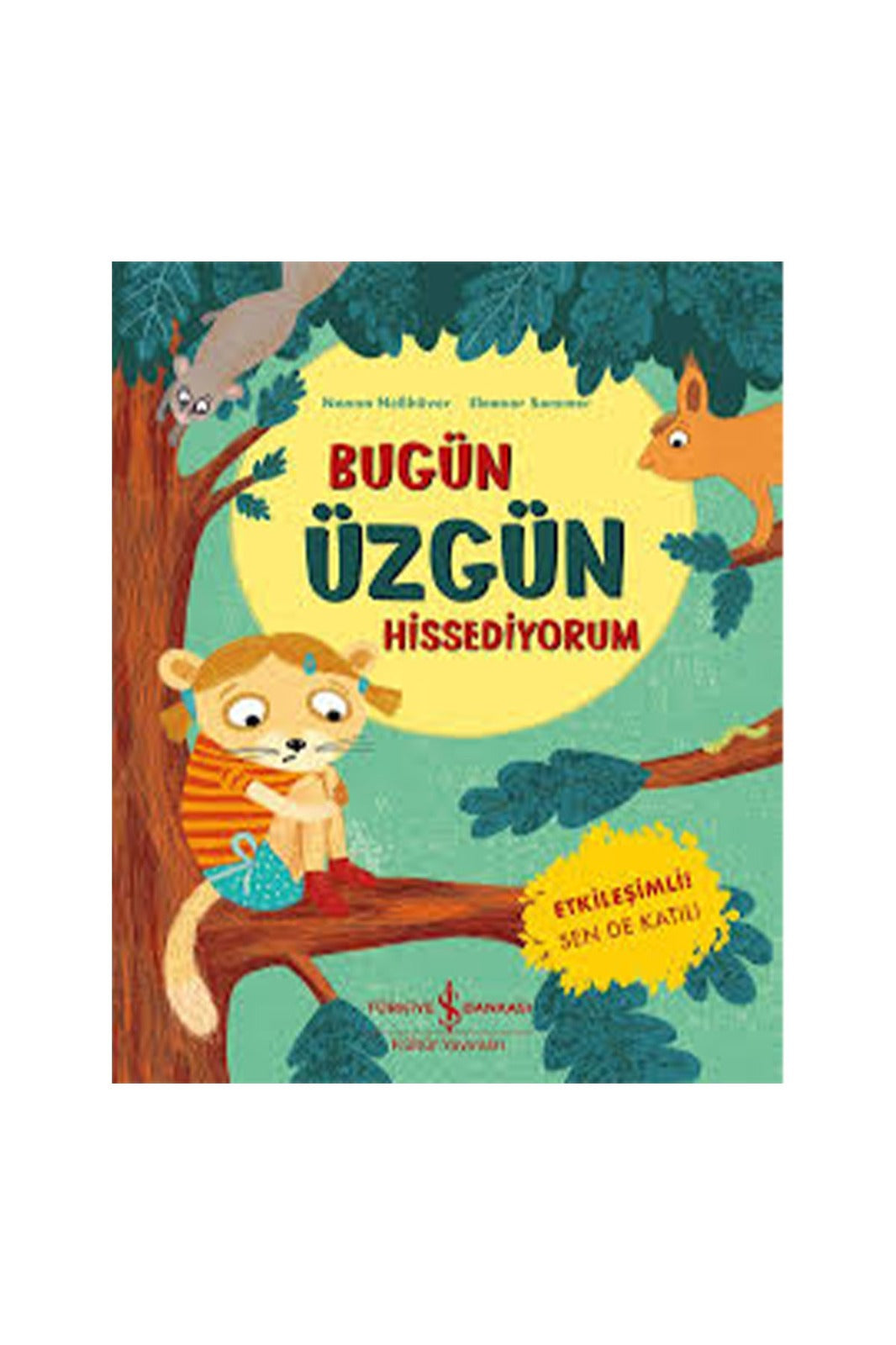 Bugün Üzgün Hissediyorum