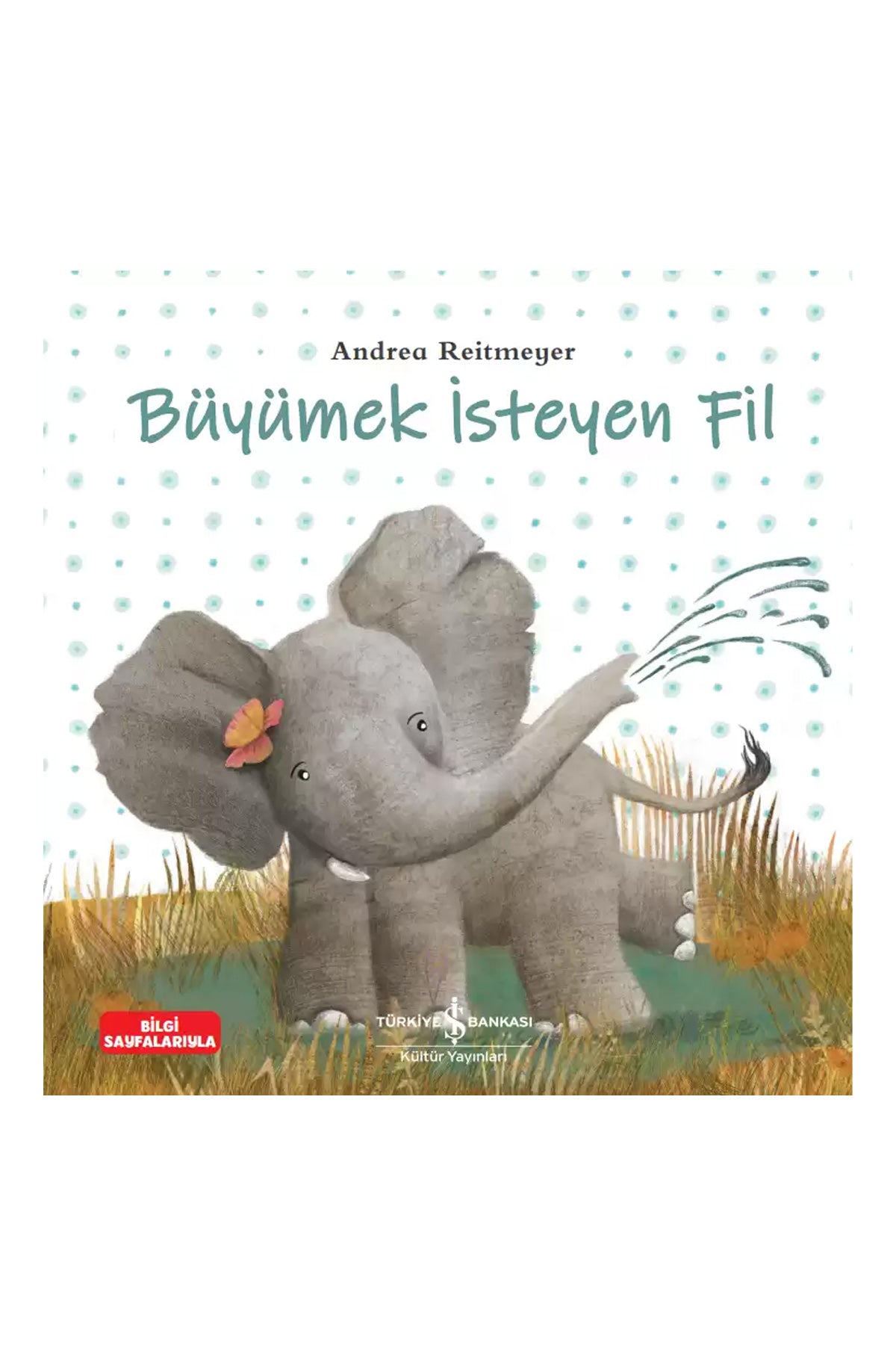 Büyümek İsteyen Fil