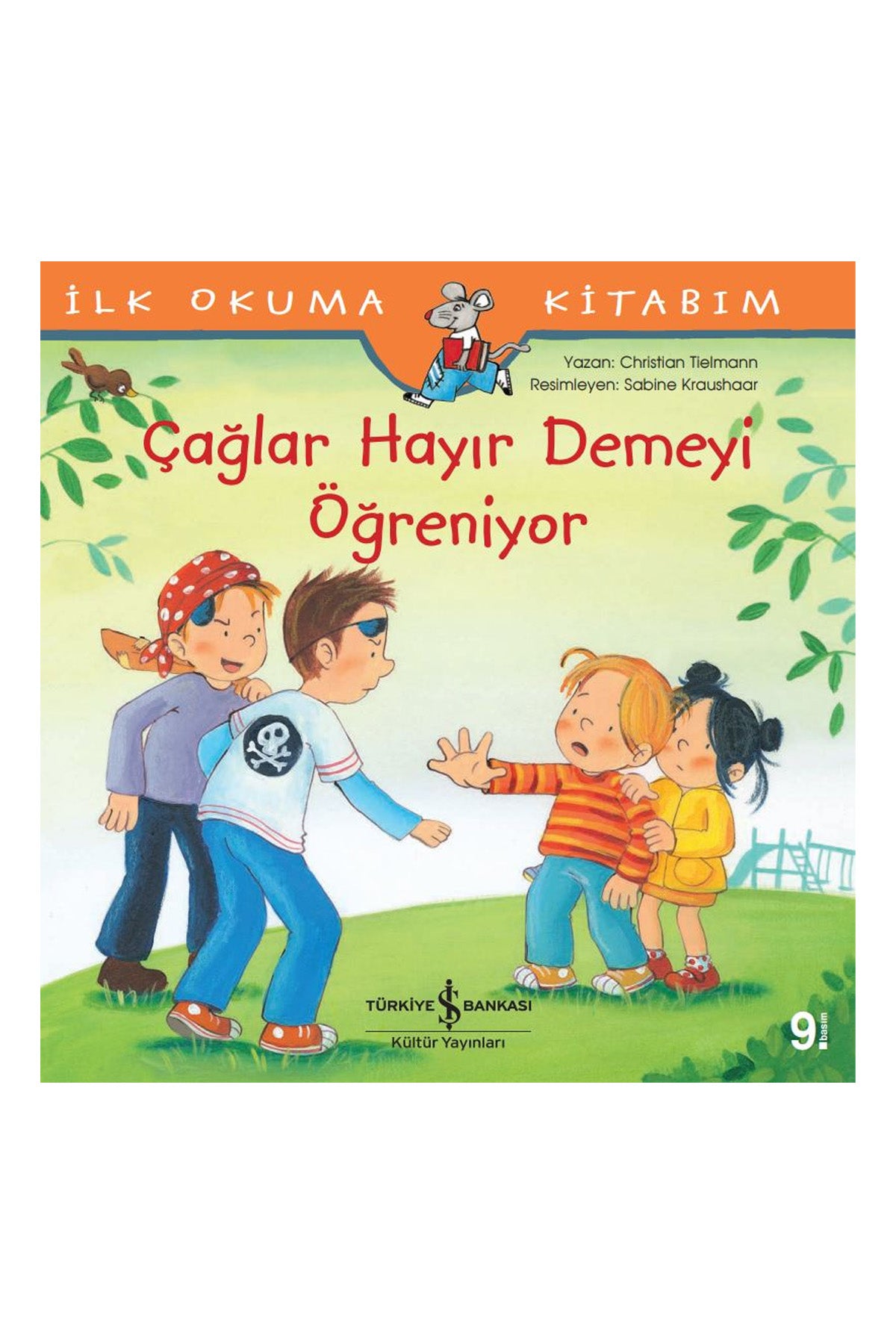 Türkiye İş Bankası Kültür Yayınları Çağlar Hayır Demeyi Öğreniyor