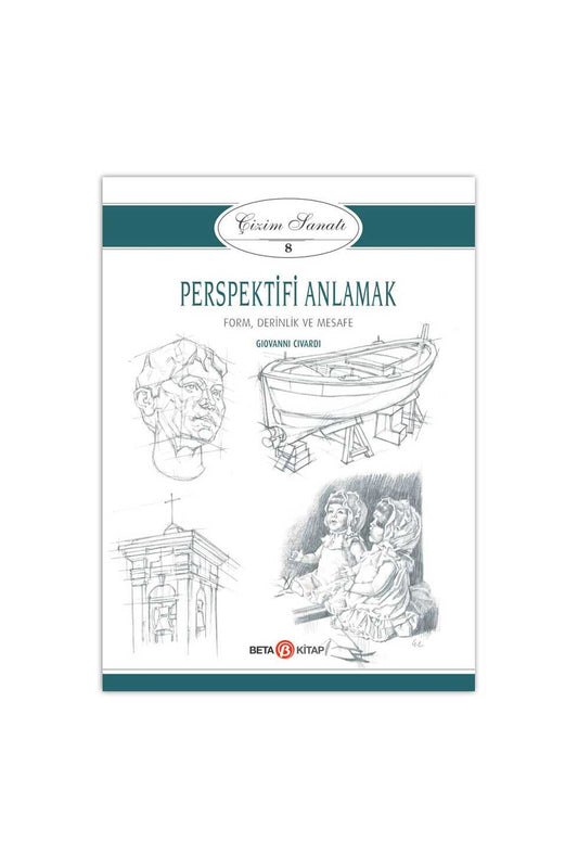 Çizim Sanatı 8 -Perspektifi Anlamak