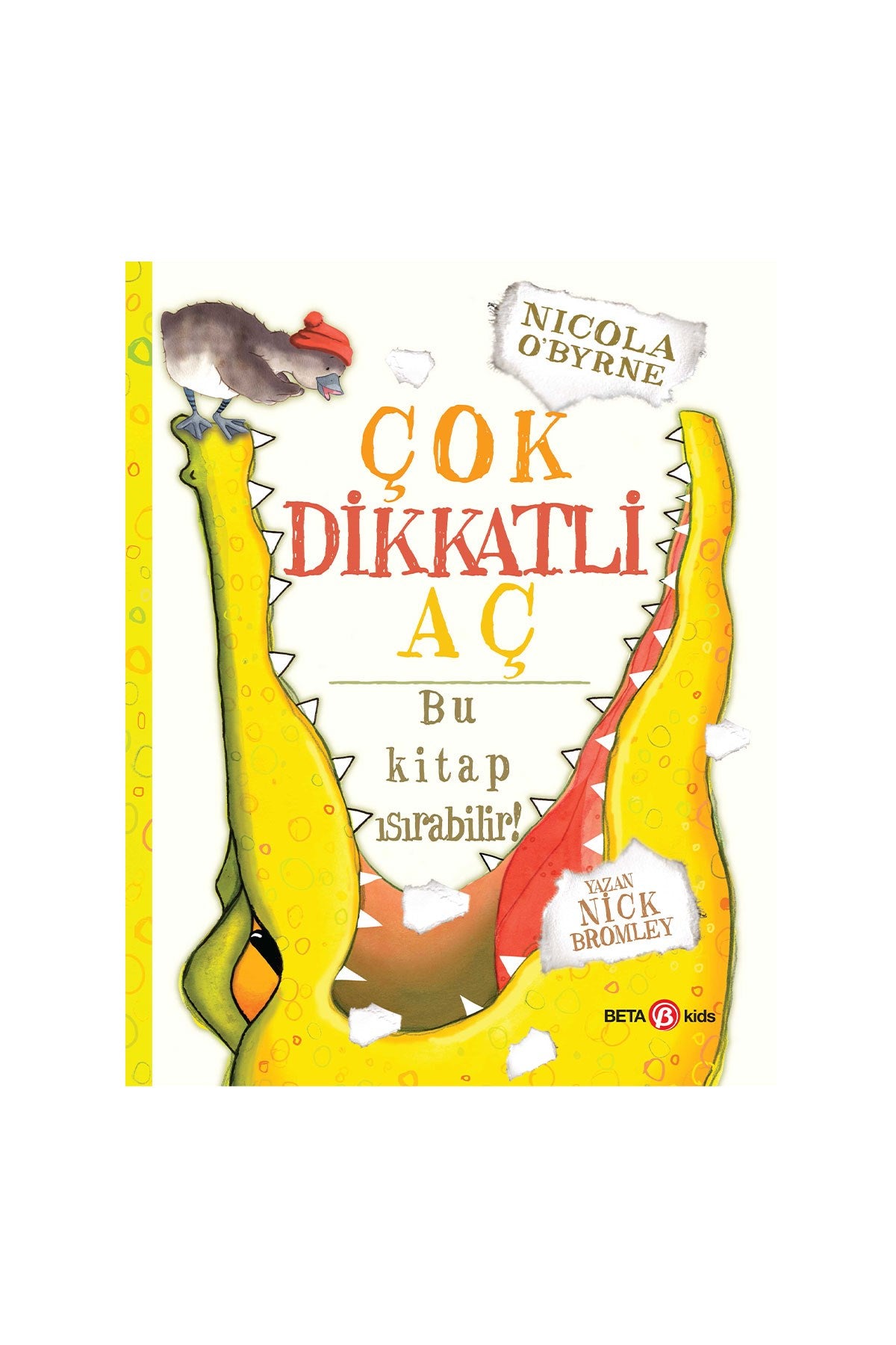 Çok Dikkatli Aç Bu Kitap Isırabilir!